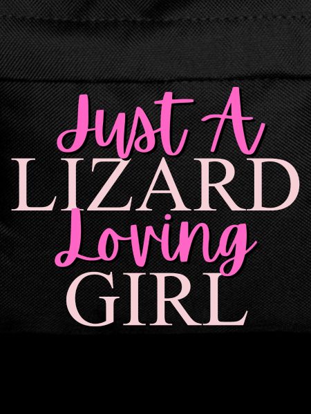 Just A Lizard Loving Girl Design