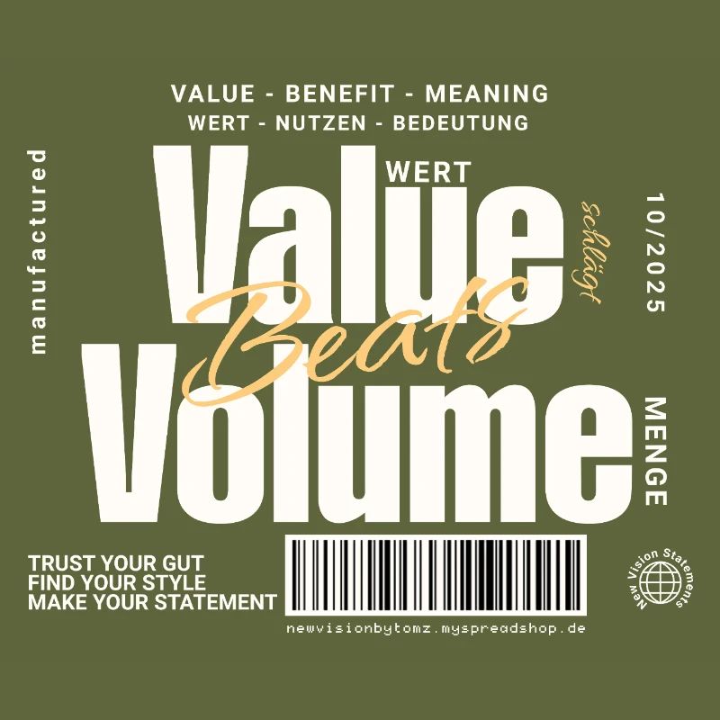 Value Beats Volume – Statement Design (Dunkel)