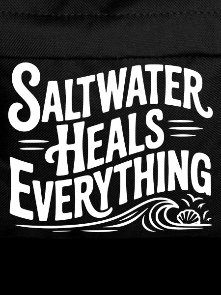 Saltwater Heals Everything