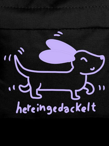 Dackel – Hereingedackt