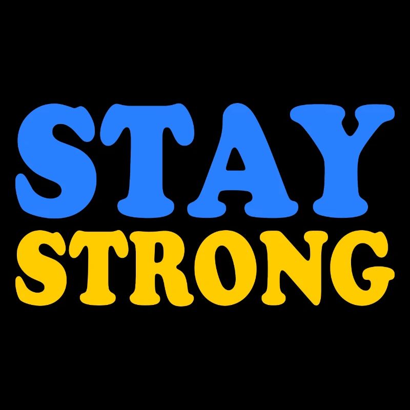 Stay strong