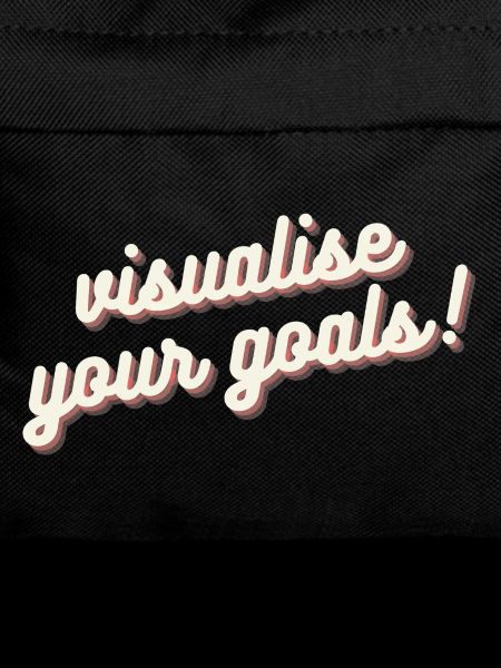 Visualise Your Goals Motivation Mindset Shirt