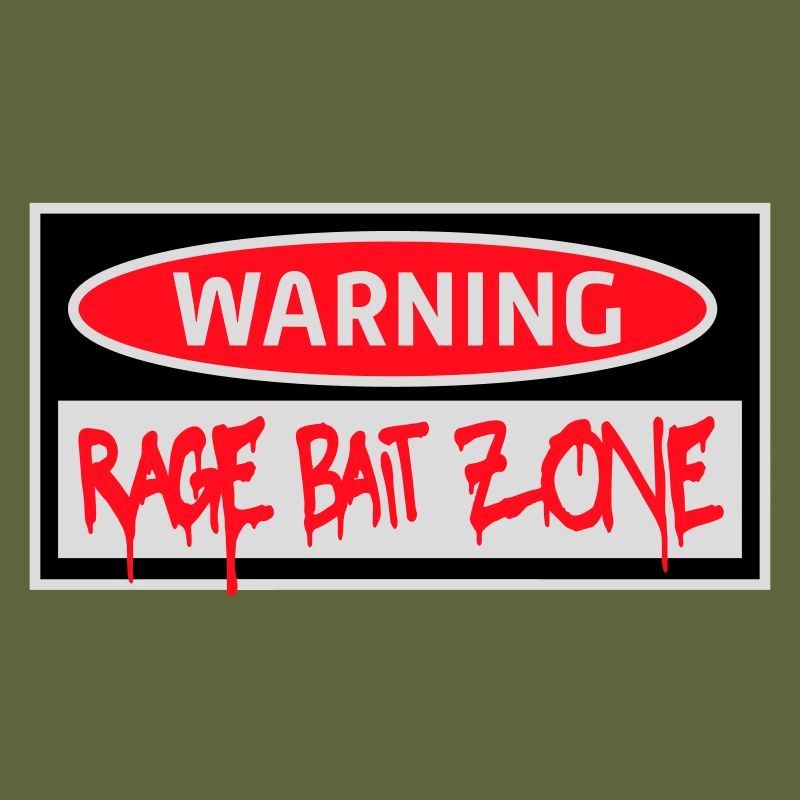 Avertissement Rage Appât Attention Zone Panneau Amusant Avertissement