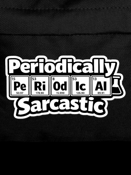 Periodically Sarcastic – Chemistry Humor