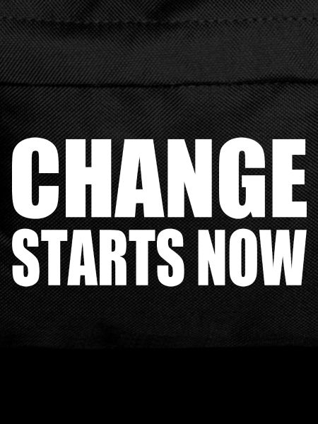 change starts now