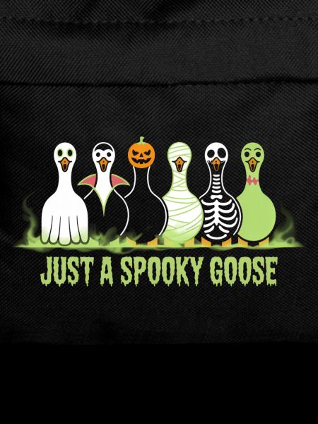Just A Spooky Goose Halloween Vibes
