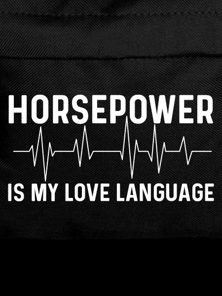 Horsepower Is My Love Language Racing Car 