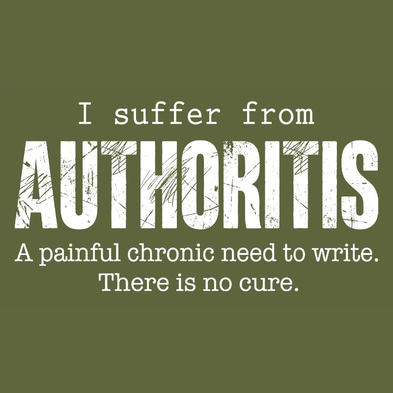 Author Writing Disease Authoritis Fun Gift Idea