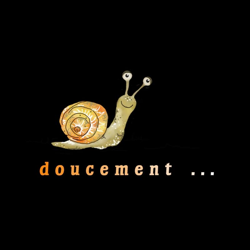 doucement, snail, slow