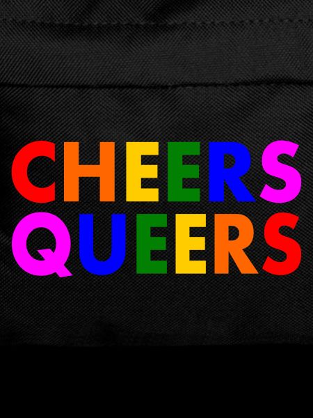 Cheers queers