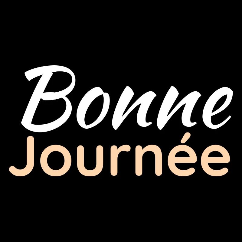 bonne journée