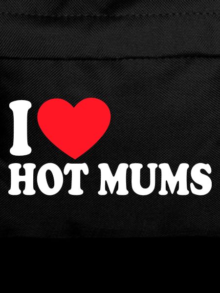 I Heart Hot Mums