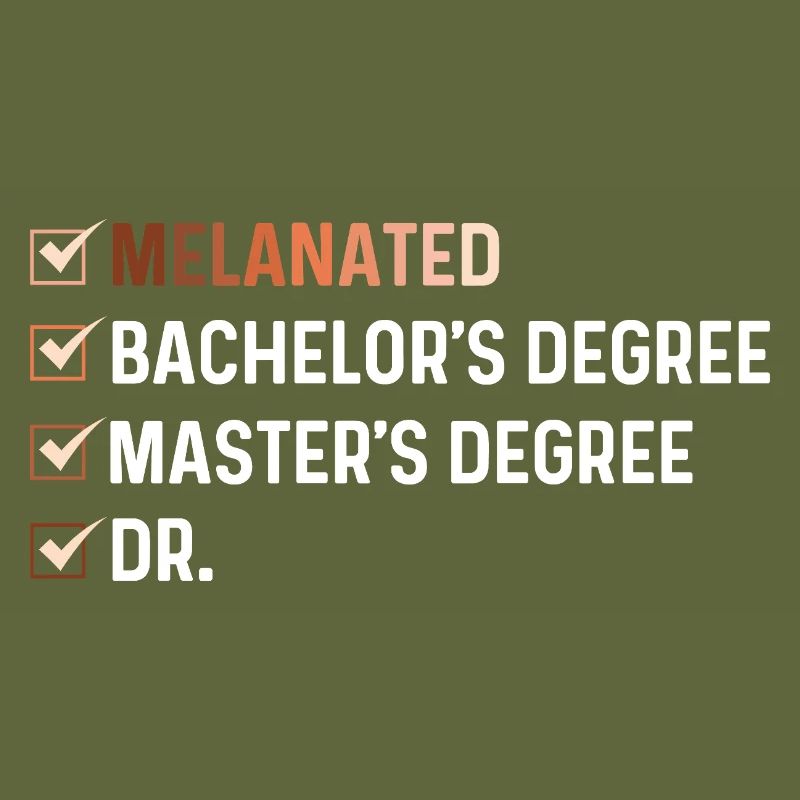 Melanated Bachelor Master Dr – HBCU Pride