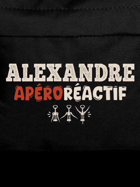 Alexandre Apéroréactif – Humorgeschenk