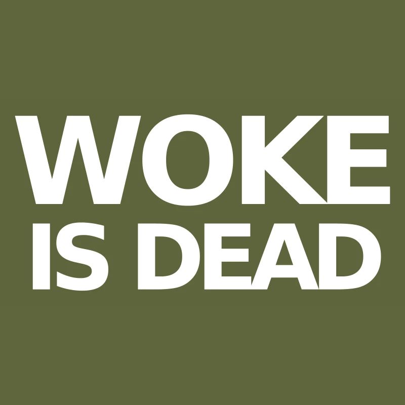 Woke ist Dead Statement