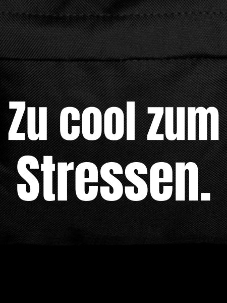 Trop cool pour stresser.