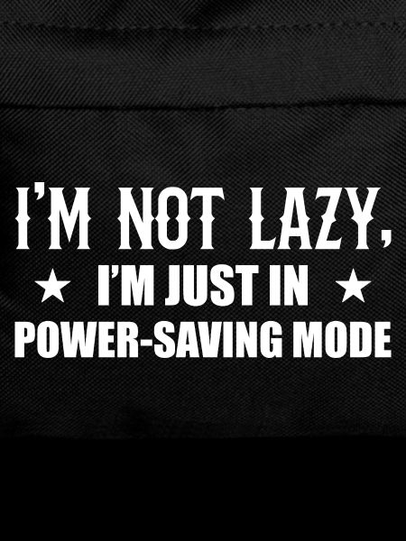 I'm not lazy economy mode