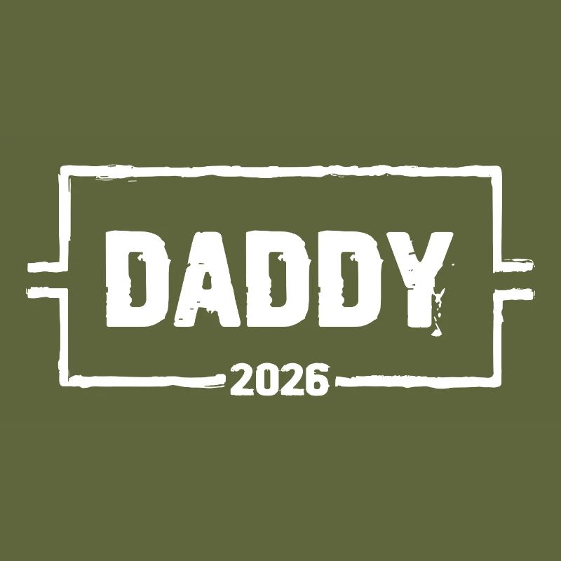DADDY 2026 Stolzer werdender Vater