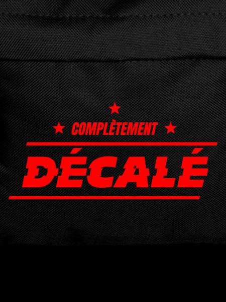 COMPLÈTEMENT DÉCALÉ ! 