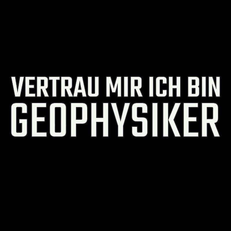 Geophysicist Trust Me Geophysics