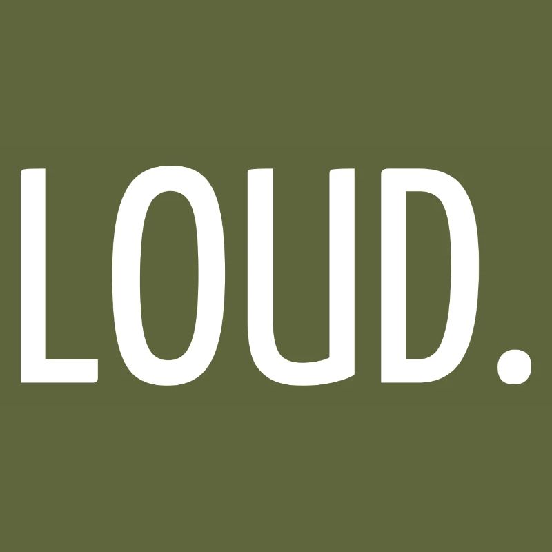 Loud