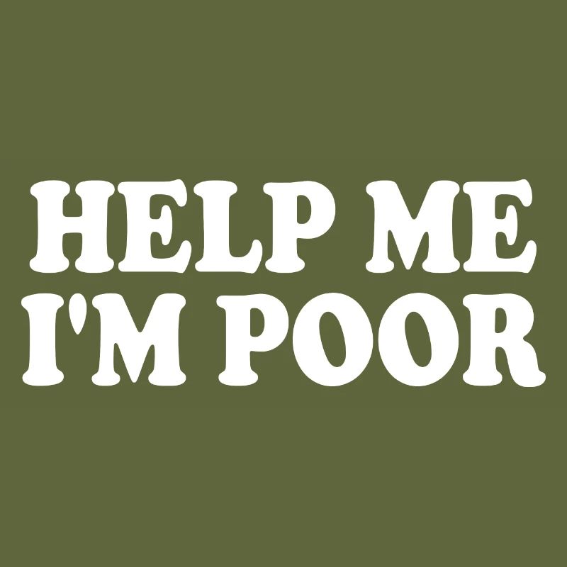 Help me im poor