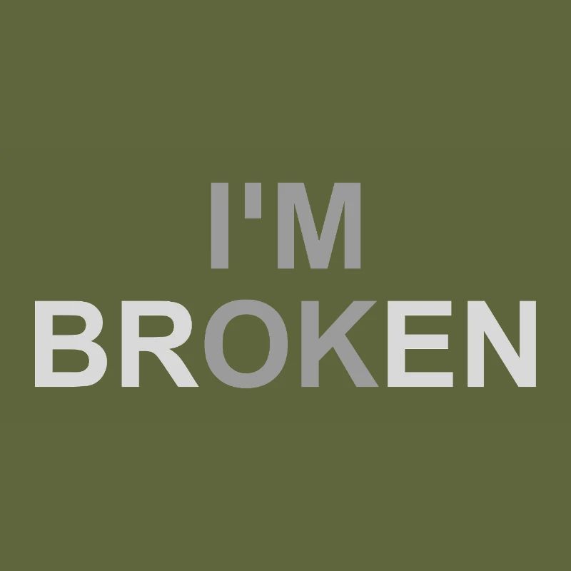 Mentally Broken