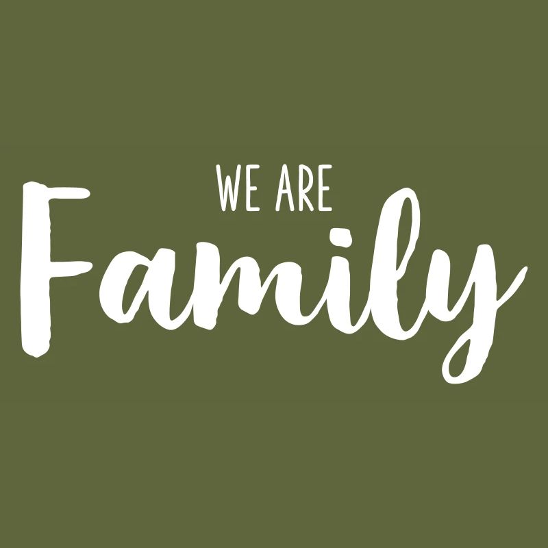 We Are Family – Loving Statement Text Design