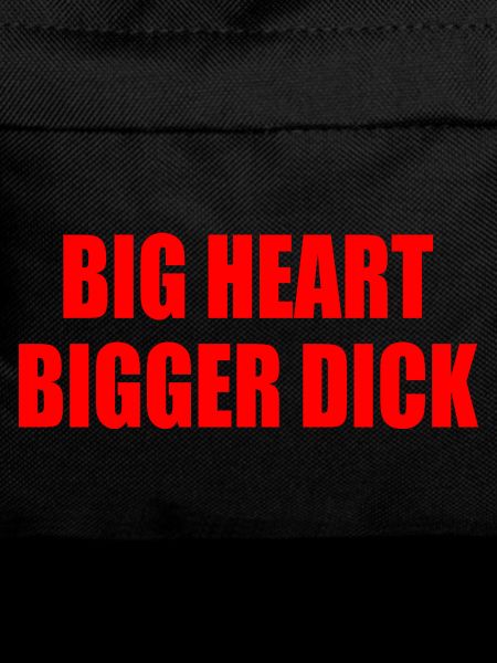 big heart bigger dick