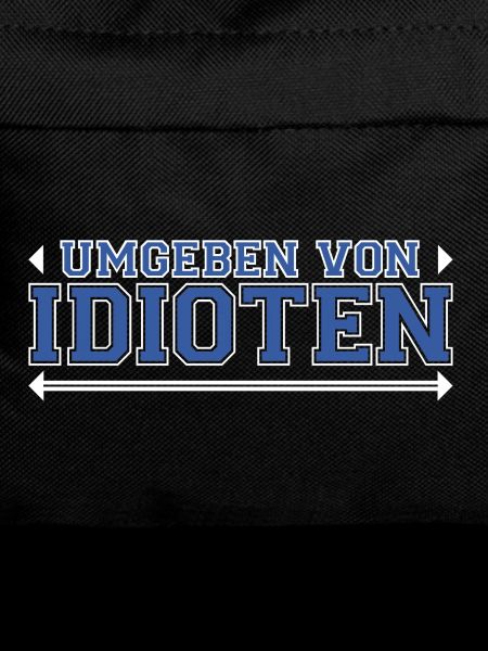 Umgeben von Idioten