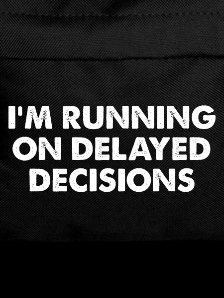 Running on Delayed Decisions