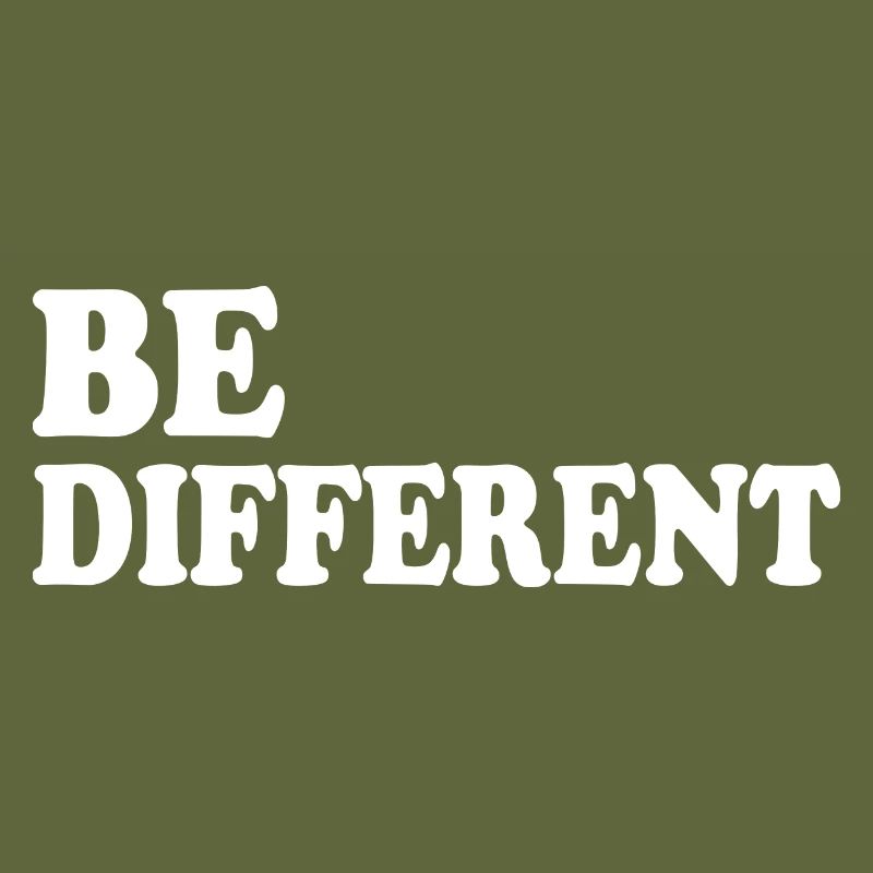 Be different