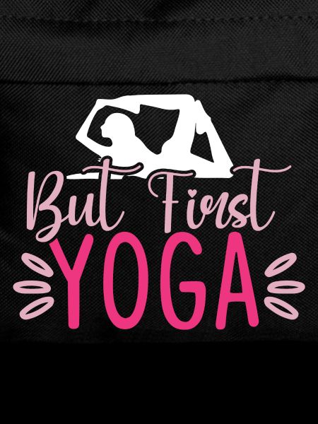But First Yoga
