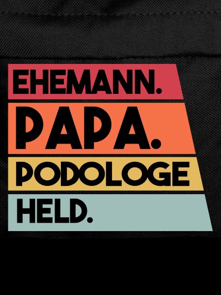 Ehemann Papa Podologe Held