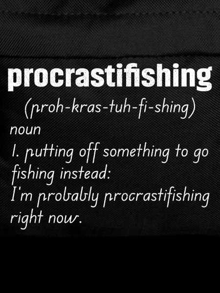 Procrastifishing defination