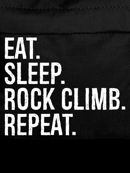 Eat Sleep Rock Climb Repeat