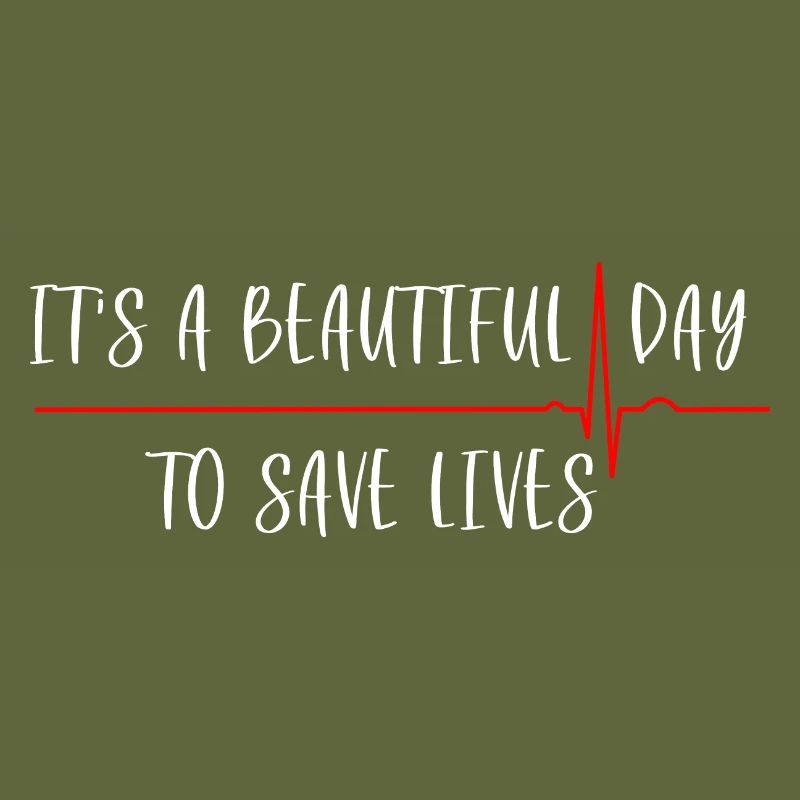 It's a Beautiful Day To Save Lives