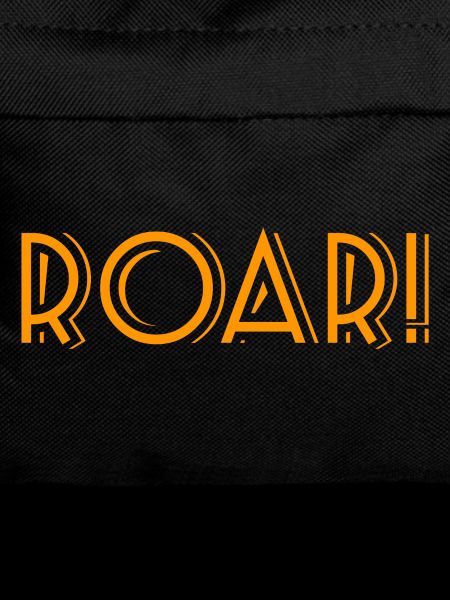 ROAR!