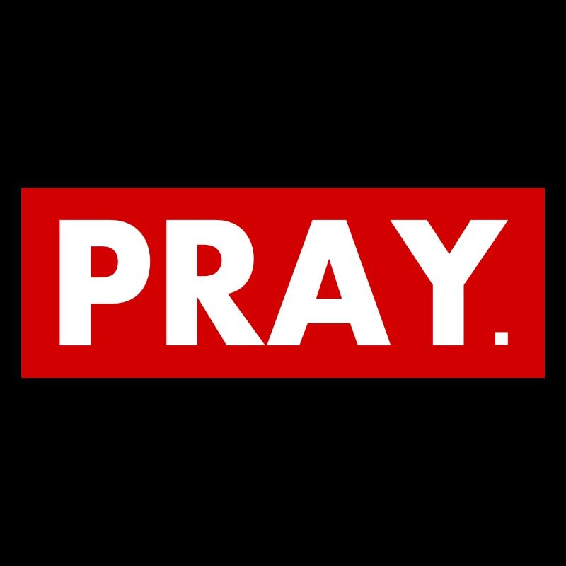 Pray