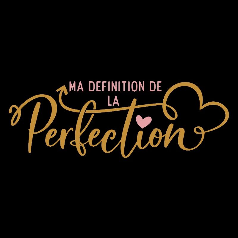Meine Definition von Perfektion