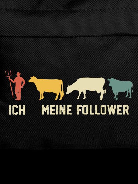 I mean followers cows cow