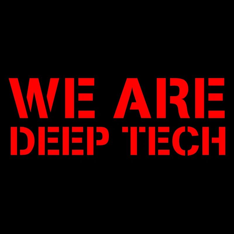 We Are Deep Tech