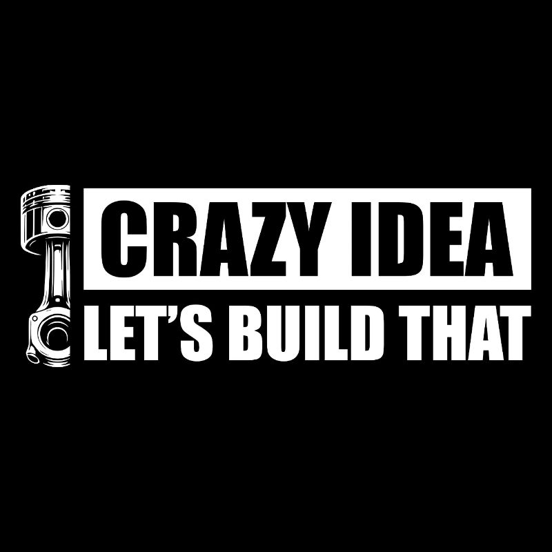 Let's build that Car lover car guy mechanic