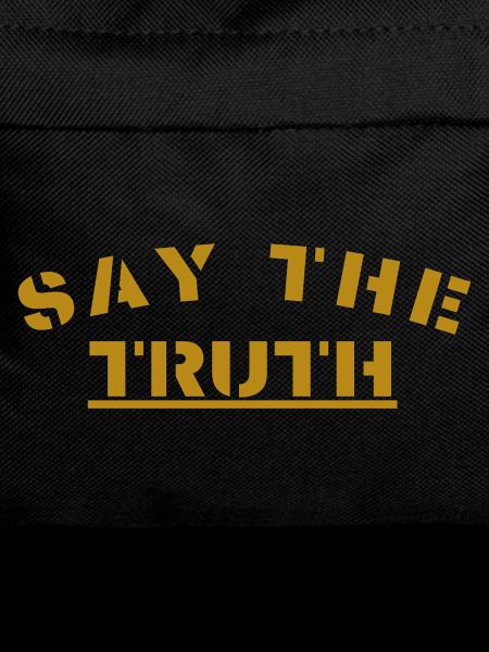 Say the truth