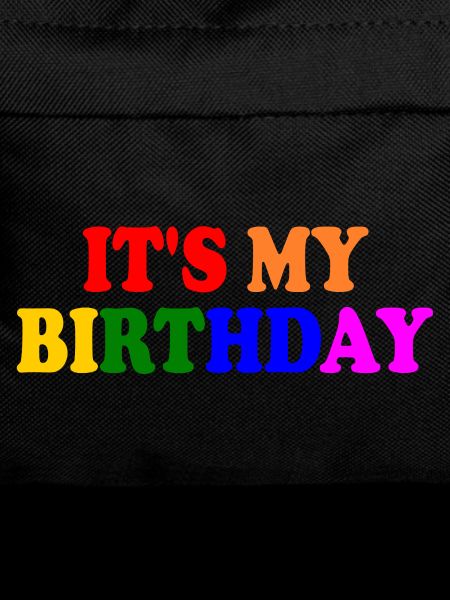 It's my birthday