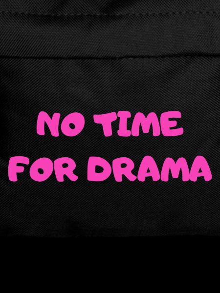 No time for drama