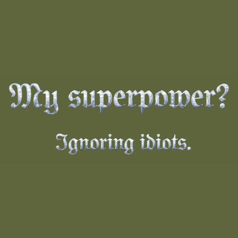 Humorous superpower sentence with wit