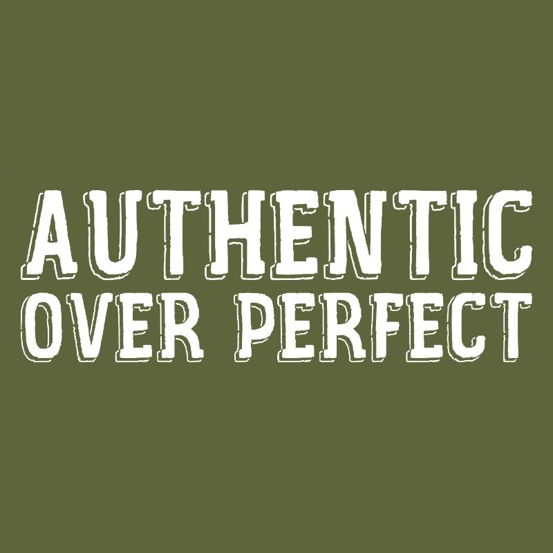 Authentic rather than perfect
