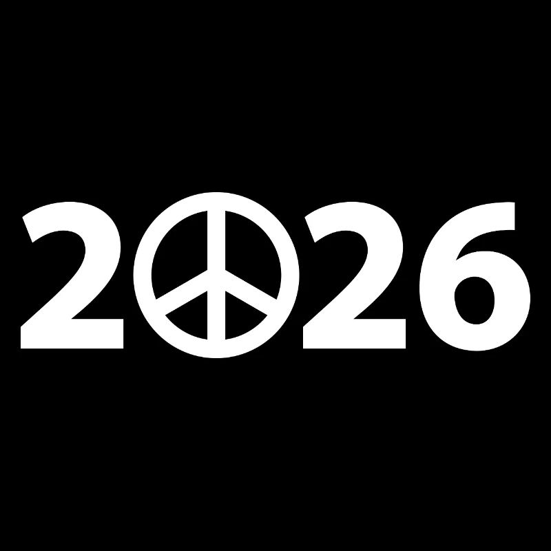 Peace Sign 2026, Freedom 2026, Stop Krieg 2026
