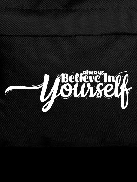 Believe in yourself – Motivational quote design
